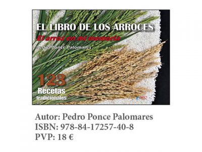 📘En Catálogo: EL LIBRO DE LOS ARROCES. El arroz en mi memoria. 123 Recetas tradicionales